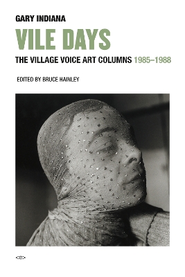 Vile Days: The Village Voice Art Columns, 1985–1988 book