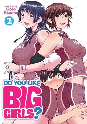 Do You Like Big Girls? Vol. 2 book