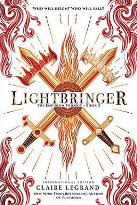 Lightbringer: The Empirium Trilogy Book 3 by Claire Legrand