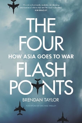 The Four Flashpoints: How Asia Goes to War book