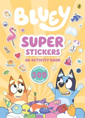 Bluey: Super Stickers book