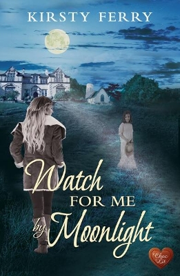 Watch for Me by Moonlight book
