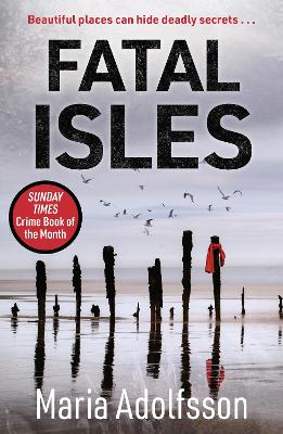 Fatal Isles: The unmissable international Scandi noir bestseller book