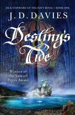 Destiny's Tide: An unputdownable novel of naval adventure book