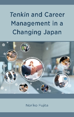 Tenkin and Career Management in a Changing Japan book