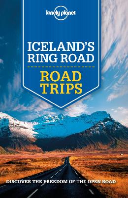 Lonely Planet Iceland's Ring Road by Lonely Planet