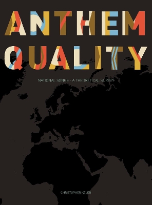 Anthem Quality by Christopher Kelen