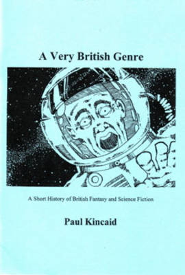 Very British Genre: Short History of British Fantasy and Science Fiction book