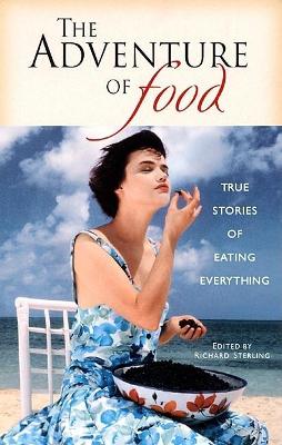 Adventure of Food by Richard Sterling