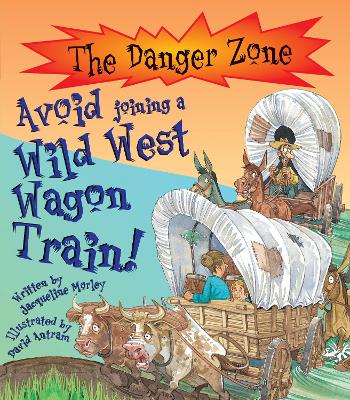 Avoid Joining A Wild West Wagon Train! book