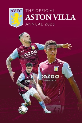 The Official Aston Villa Annual: 2023 book