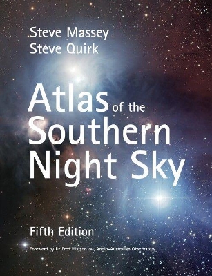 Atlas of the Southern Night Sky 5th edition by Steve Massey