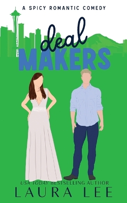 Deal Makers (Illustrated Cover Edition): A Brother's Best Friend Romantic Comedy book