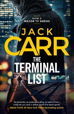 The The Terminal List: A Thriller by Jack Carr