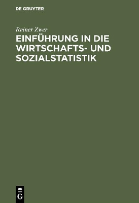 Einführung in die Wirtschafts- und Sozialstatistik book