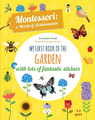 My First Book of the Garden: Montessori a World of Achievements by Chiara Piroddi