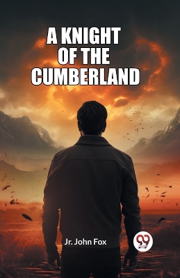 A Knight Of The Cumberland (Edition2023) book