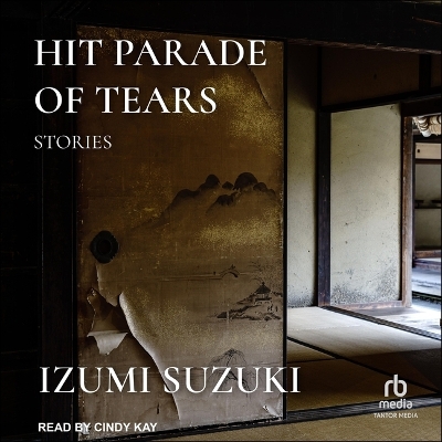 Hit Parade of Tears: Stories by Izumi Suzuki