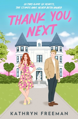 Thank You, Next (The Kathryn Freeman Romcom Collection, Book 9) book