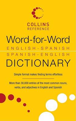 Word-For-Word English-Spanish Spanish-English Dictionary book