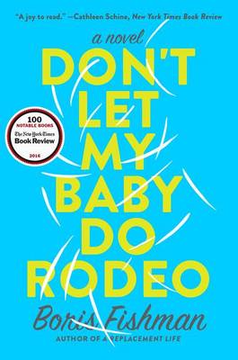 Don't Let My Baby Do Rodeo book