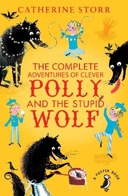 Complete Adventures of Clever Polly and the Stupid Wolf book
