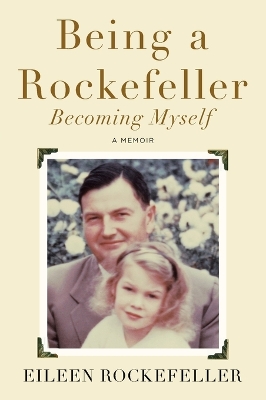 Being a Rockefeller, Becoming Myself book