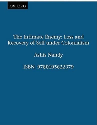 The Intimate Enemy by Ashis Nandy