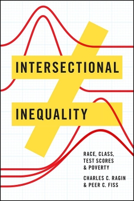Intersectional Inequality by Charles C. Ragin