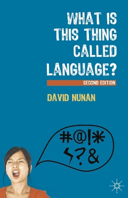 What Is This Thing Called Language? book