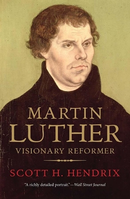 Martin Luther by Scott H Hendrix