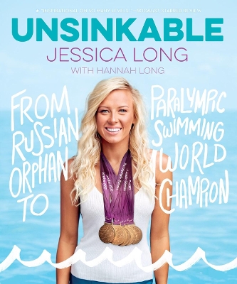 Unsinkable: From Russian Orphan to Paralympic Swimming World Champion book