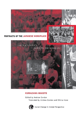 Portraits Of The Japanese Workplace: Labor Movements, Workers, And Managers by Andrew Gordon