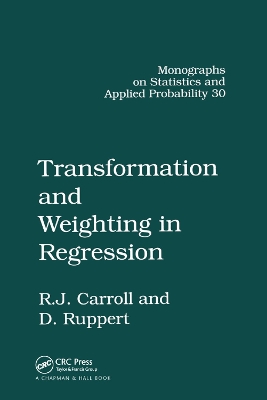Transformation and Weighting in Regression by Raymond J. Carroll