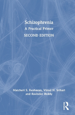 Schizophrenia: A Practical Primer book