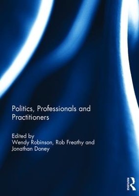 Politics, Professionals and Practitioners book
