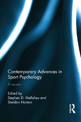 Contemporary Advances in Sport Psychology by Stephen Mellalieu