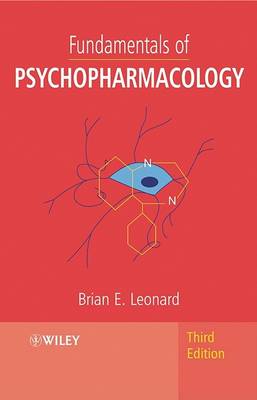 Fundamentals of Psychopharmacology by Brian E. Leonard