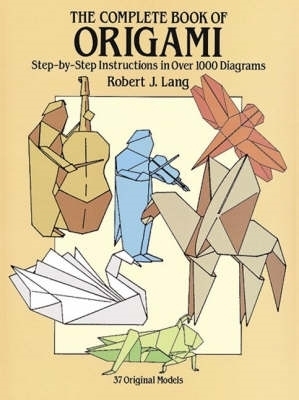 Complete Book of Origami book