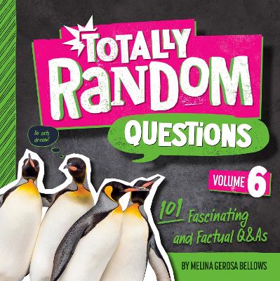 Totally Random Questions Volume 6: 101 Factual and Fascinating Q&As book