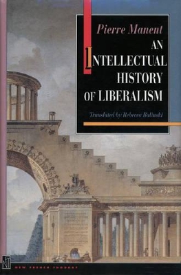 Intellectual History of Liberalism book