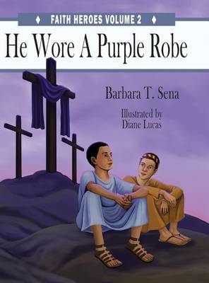 He Wore a Purple Robe book