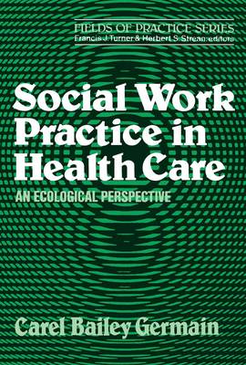 Social Work Practice in Health Care book