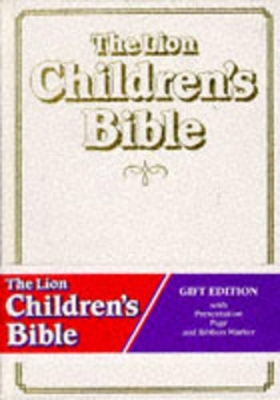 The The Lion Children's Bible: The world's greatest story retold for every child: Super-readable edition by Pat Alexander