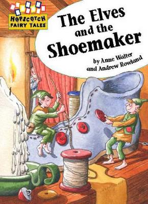 The Elves and the Shoemaker by Andy Rowland