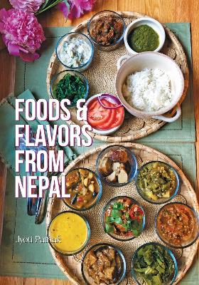 Foods and Flavors from Nepal book