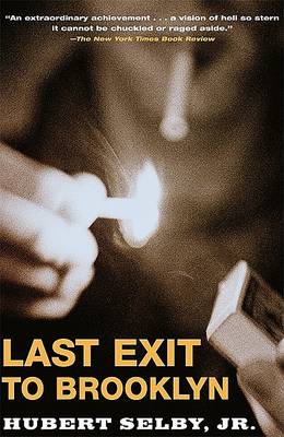 Last Exit to Brooklyn by Hubert Selby Jr.