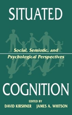 Situated Cognition by David Kirshner