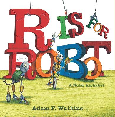 R Is for Robot book