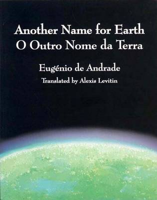 Another Name for Earth/O Outro Nome Da Terra book